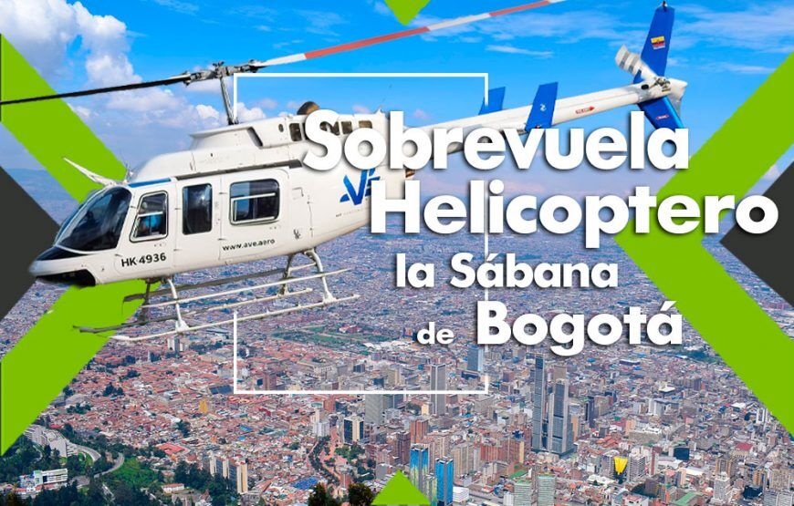 Sobrevuela en Helicóptero los cerros orientales