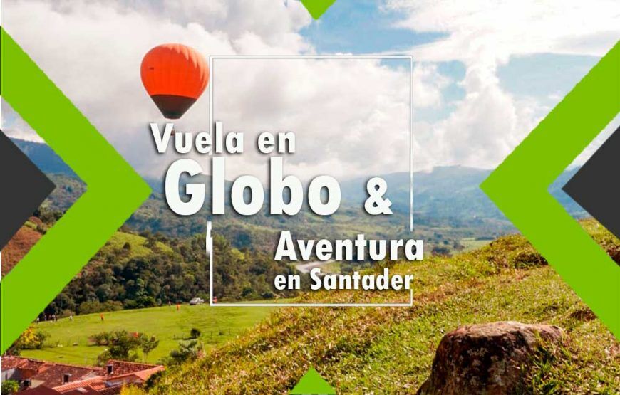 Vuelo en Globo y aventura en Santander