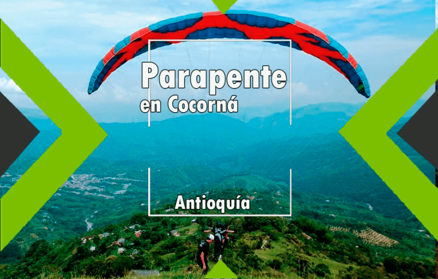 Vuela en Parapente Medellín Cocorná