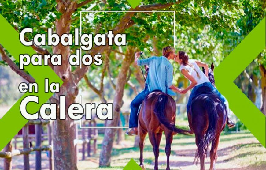 Cabalgata en pareja en la Calera