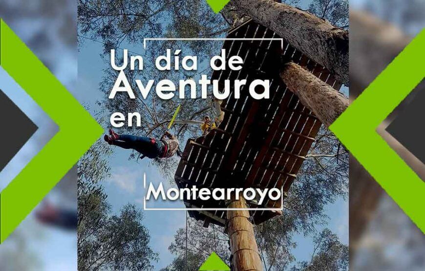 Un día de aventura en Montearroyo